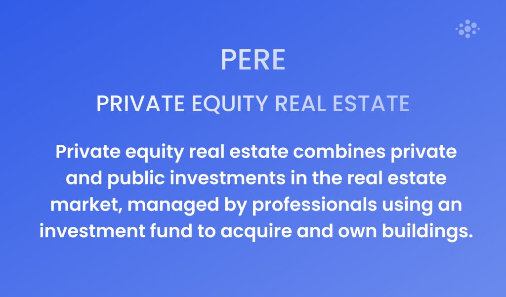 Private Equity Real Estate 